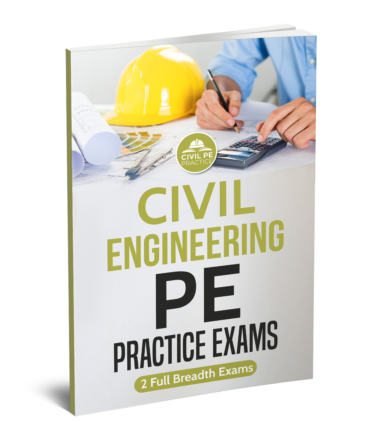 Civil Engineering PE Practice Exams: 2 Full Breadth Exams - Civil PE ...